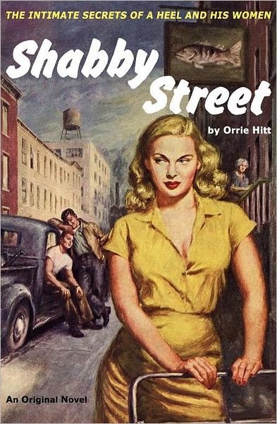 Cover for Orrie Hitt · Shabby Street (Paperback Bog) (2012)