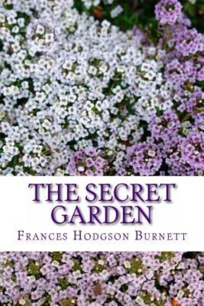 Cover for Frances Hodgson Burnett · The Secret Garden (Taschenbuch) (2012)