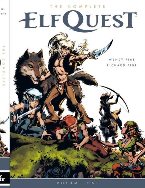 The Complete Elfquest Vol. 1 - Rick Pini - Bøger - Dark Horse Comics - 9781616554071 - 19. august 2014