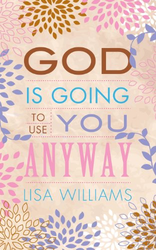 Cover for Lisa Williams · God is Going to Use You Anyway (Taschenbuch) (2013)