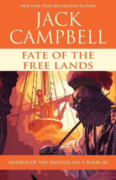 Cover for Jack Campbell · Fate of the Free Lands - Empress of the Endless Sea (Paperback Bog) (2020)