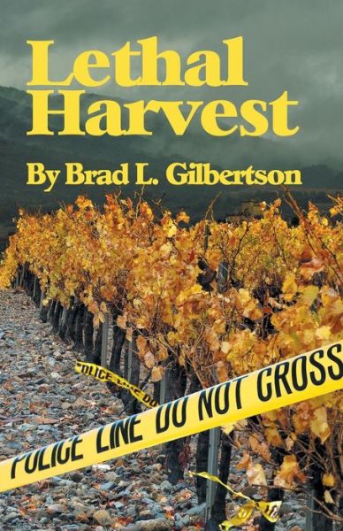 Cover for Brad L. Gilbertson · Lethal Harvest (Paperback Book) (2014)