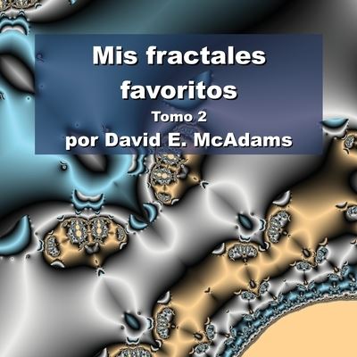 Cover for David E. McAdams · Mis Fractales Favoritos (Book) (2023)