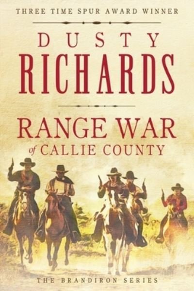 Cover for Dusty Richards · Range War of Callie County (Paperback Book) (2019)