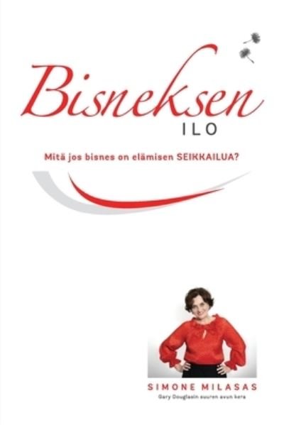 Cover for Simone Milasas · Bisneksen ilo (Finnish) (Taschenbuch) (2023)