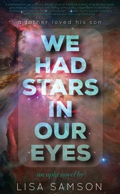 We Had Stars in Our Eyes - Lisa Samson - Books - Salish Sea Press - 9781636130071 - June 1, 2021