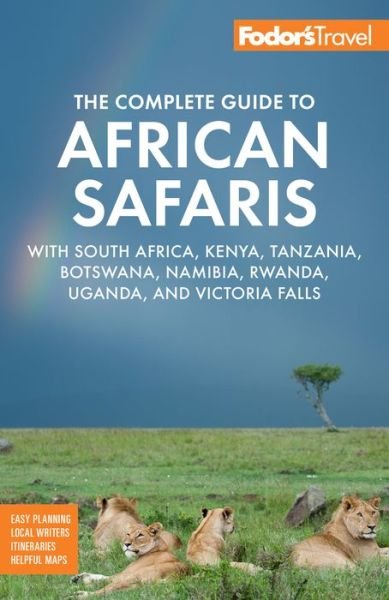 Cover for Fodor's Travel Guides · Fodor's The Complete Guide to African Safaris: with South Africa, Kenya, Tanzania, Botswana, Namibia, Rwanda, Uganda, and Victoria Falls - Full-color Travel Guide (Pocketbok) (2023)