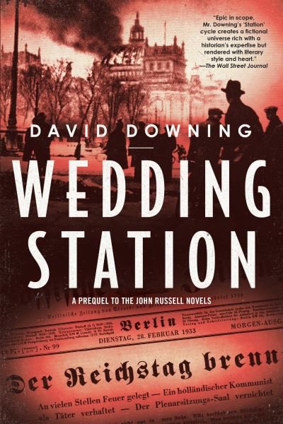 Cover for David Downing · Wedding Station - A John Russell WWII Spy Thriller (Gebundenes Buch) (2021)