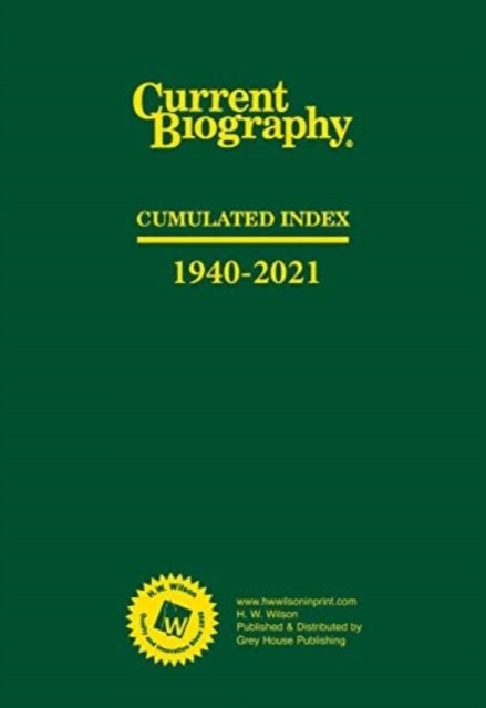 Cover for HW Wilson · Current Biography Cumulated Index, 1940-2021 (Gebundenes Buch) (2022)