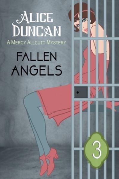 Cover for Alice Duncan · Fallen Angels (A Mercy Allcutt Mystery Series, Book 3) (Paperback Book) (2019)