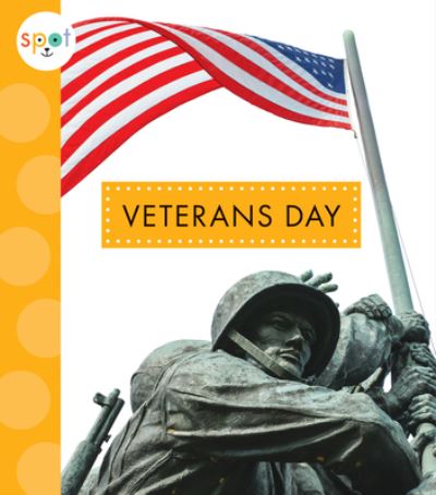 Veterans Day - Mari C. Schuh - Kirjat - Amicus - 9781645491071 - 2022