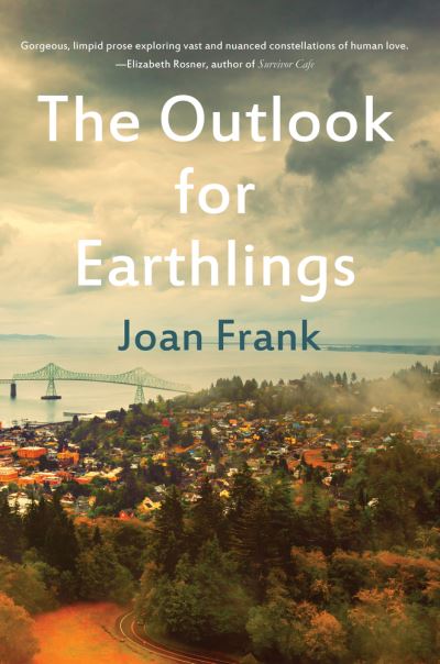 Cover for Joan Frank · The Outlook for Earthlings (Paperback Book) (2020)