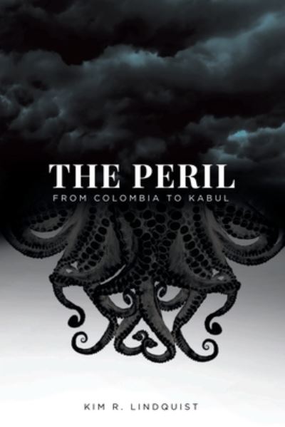 Cover for Kim R Lindquist · The Peril (Paperback Book) (2021)