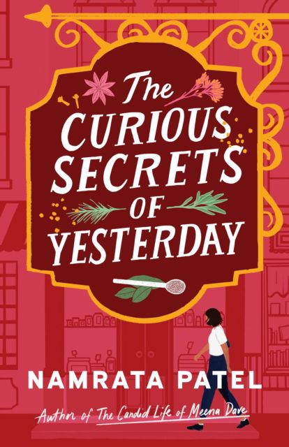 The Curious Secrets of Yesterday - Namrata Patel - Books - Amazon Publishing - 9781662515071 - June 1, 2024