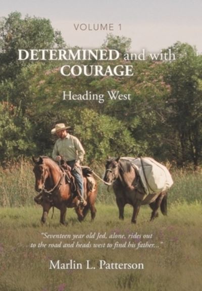 Cover for Marlin L. Patterson · Determined and with Courage (Book) (2022)