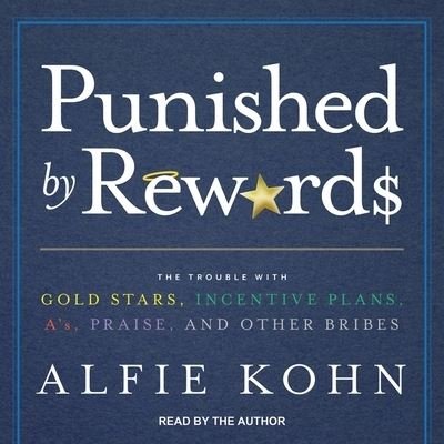 Cover for Alfie Kohn · Punished by Rewards (CD) (2017)