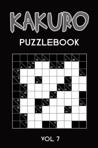 Cover for Tewebook Kakuro Puzzle · Kakuro Puzzlebook Vol 7 (Pocketbok) (2019)