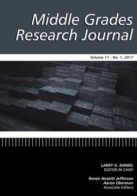 Cover for Middle Grades Research Journal Vol 11 Issue 1 - Middle Grades Research Journal (Paperback Book) (2017)