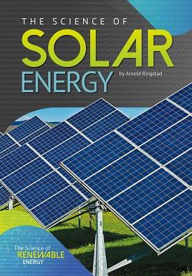 Cover for Arnold Ringstad · The Science of Solar Energy (Hardcover Book) (2018)