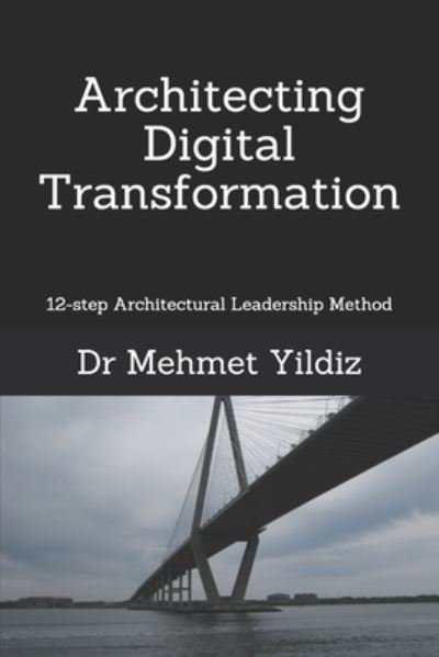Cover for Yildiz · Architecting Digital Transformation (Pocketbok) (2019)