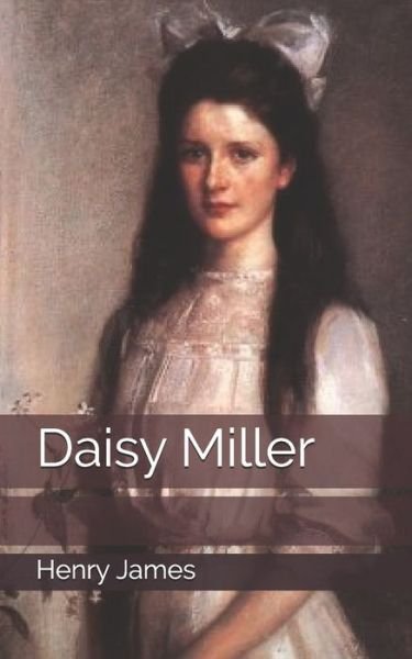 Cover for Henry James · Daisy Miller (Paperback Bog) (2019)