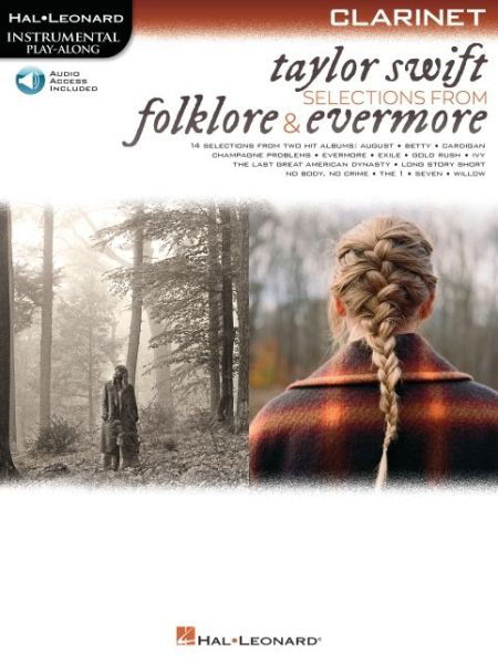 Taylor Swift - Selections from Folklore & Evermore: Clarinet Play-Along Book with Online Audio - Taylor Swift - Kirjat - Hal Leonard Corporation - 9781705133071 - tiistai 1. kesäkuuta 2021