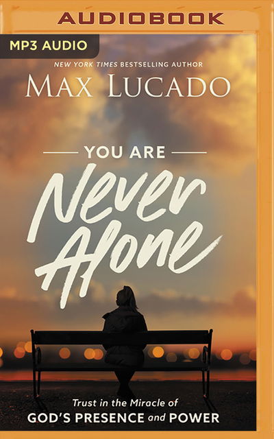 Cover for Max Lucado · You Are Never Alone (CD) (2020)