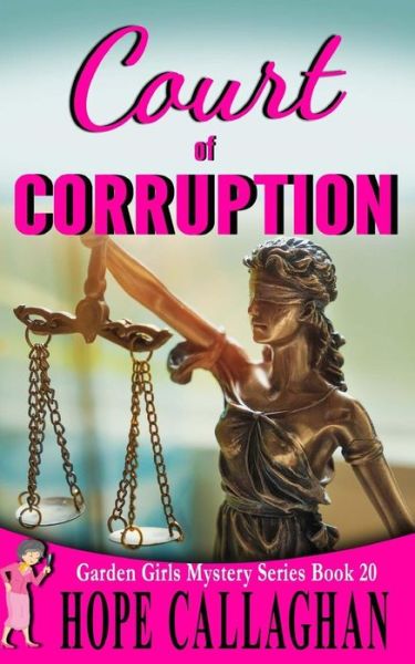 Cover for Hope Callaghan · Court of Corruption (Paperback Book) (2018)