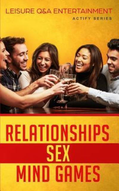 Cover for Actify Series · Relationships, Sex &amp; Mind Games (Paperback Book) (2018)