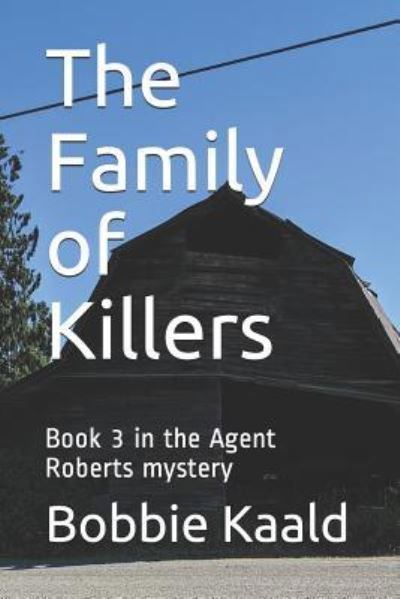 Cover for Bobbie Kaald · The Family of Killers (Pocketbok) (2018)