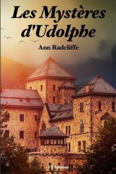 Cover for Ann Ward Radcliffe · Les Myst res d'Udolphe (Paperback Book) (2018)