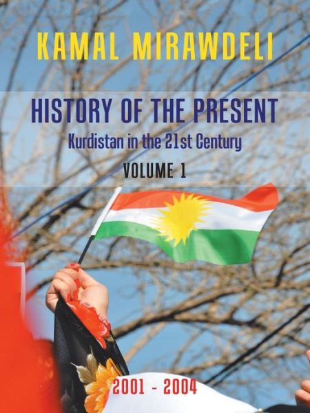 Cover for Kamal Mirawdeli · History of the Present (Paperback Book) (2019)