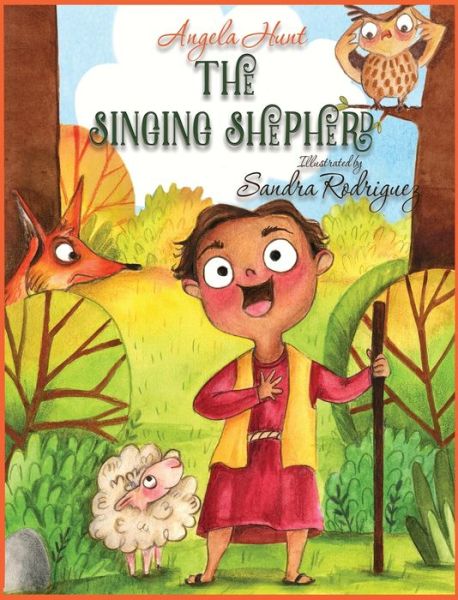 Singing Shepherd - Angela Hunt - Books - Hunthaven Press - 9781732199071 - March 15, 2020