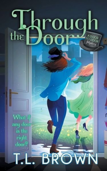 Cover for T L Brown · Through the Door (Paperback Book) (2021)