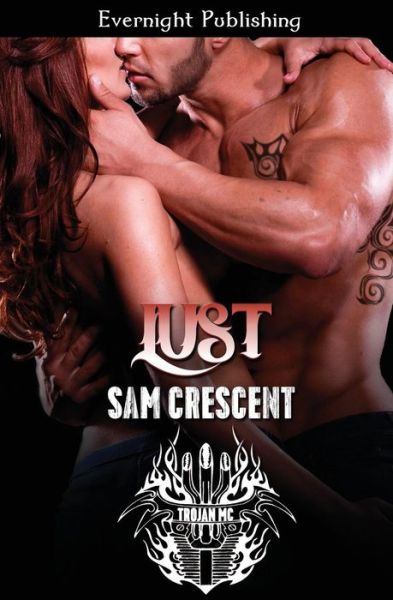 Cover for Sam Crescent · Lust - Trojans MC (Paperback Book) (2015)