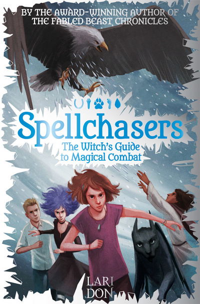 The Witch's Guide to Magical Combat - Kelpies - Lari Don - Livros - Floris Books - 9781782503071 - 17 de agosto de 2017