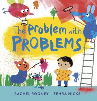 Cover for Rachel Rooney · The Problem with Problems - Problems / Worries / Fears (Paperback Book) (2021)