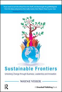 Cover for Wayne Visser · Sustainable Frontiers: Unlocking Change through Business, Leadership and Innovation (Hardcover Book) (2015)