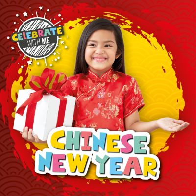 Cover for Shalini Vallepur · Chinese New Year - Celebrate with Me (Inbunden Bok) (2019)