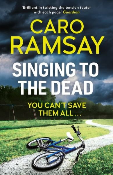 Cover for Caro Ramsay · Singing to the Dead - Anderson and Costello thrillers (Paperback Bog) [Main edition] (2020)