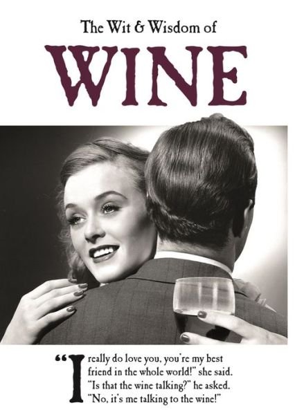 Cover for Emotional Rescue · The Wit and Wisdom of Wine (Hardcover bog) (2017)
