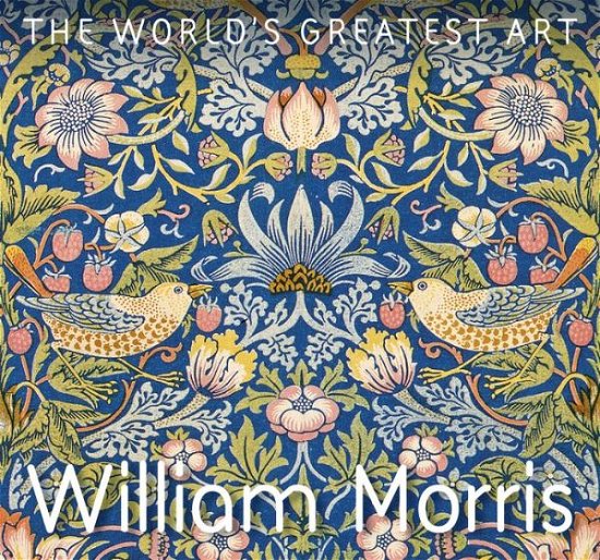 Cover for Dr Julian Beecroft · William Morris - The World's Greatest Art (Pocketbok) [New edition] (2019)