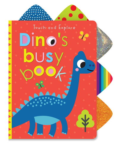 Touch and Explore Dino's Busy Book (Hardcover bog) (2020)