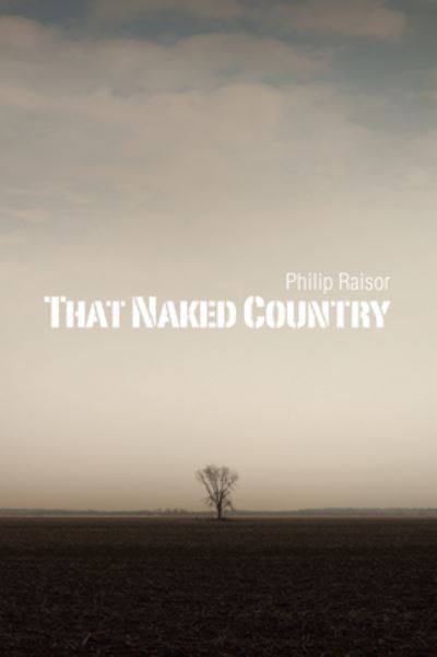 Cover for Philip Raisor · That Naked Country (Paperback Book) (2019)