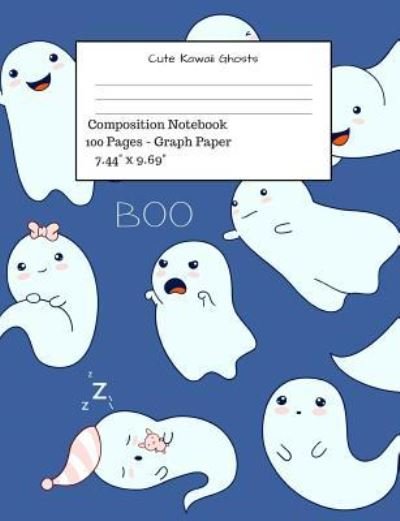 Cover for 1570 Publishing · Cute Kawaii Ghosts Composition Notebook (Taschenbuch) (2018)