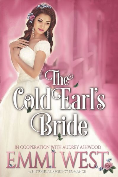 Cover for Audrey Ashwood · The Cold Earl's Bride (Paperback Book) (2019)