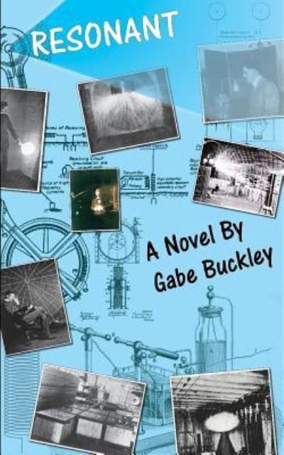 Cover for Gabe Buckley · Resonant (Paperback Book) (2019)