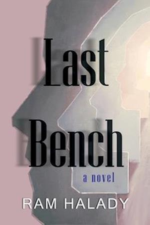 Cover for Ram Halady · Last Bench (Paperback Book) (2025)