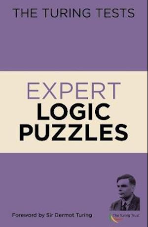 Cover for Eric Saunders · The Turing Tests Expert Logic Puzzles: Foreword by Sir Dermot Turing - The Turing Tests (Paperback Book) (2020)