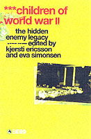 Cover for Kjersti Ericsson · Children of World War II: The Hidden Enemy Legacy (Paperback Book) (2005)